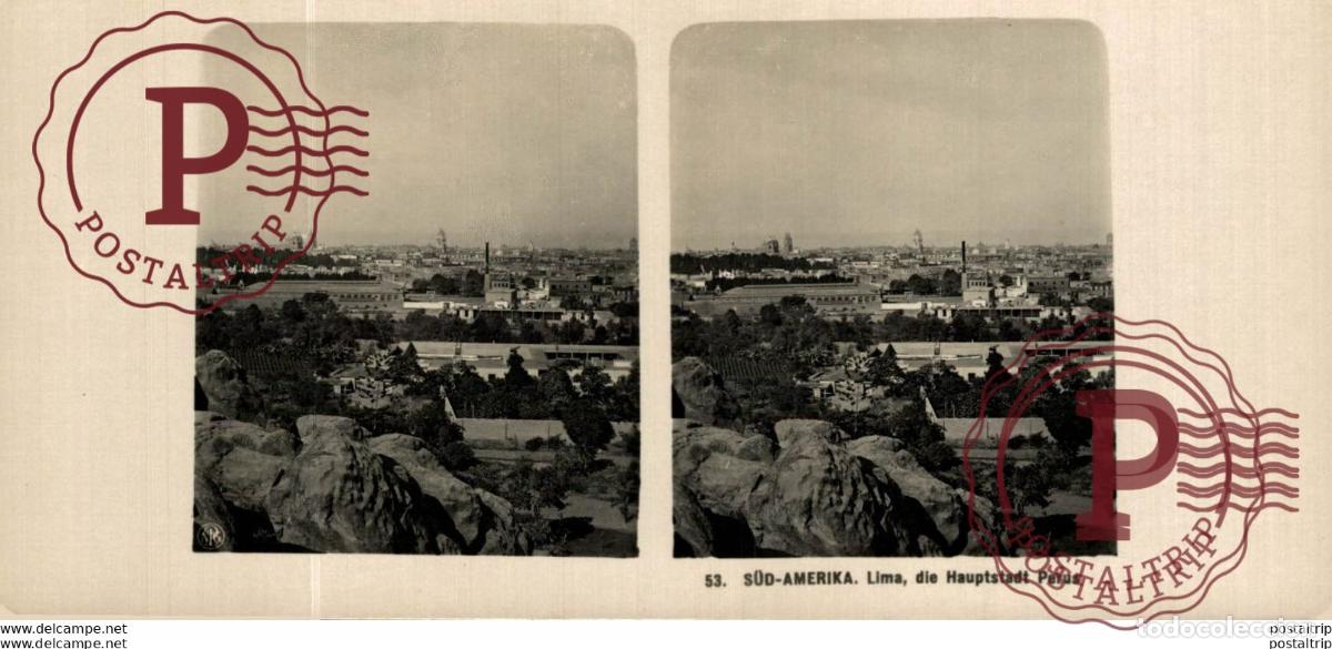 Fotograf&iacute;a antigua: PERU. SUD AMERIKA. LIMA SIE HAUPSTADT PERUS - ST&Eacute;R&Eacute;OSCOPIQUE - STEREOSCOPIC