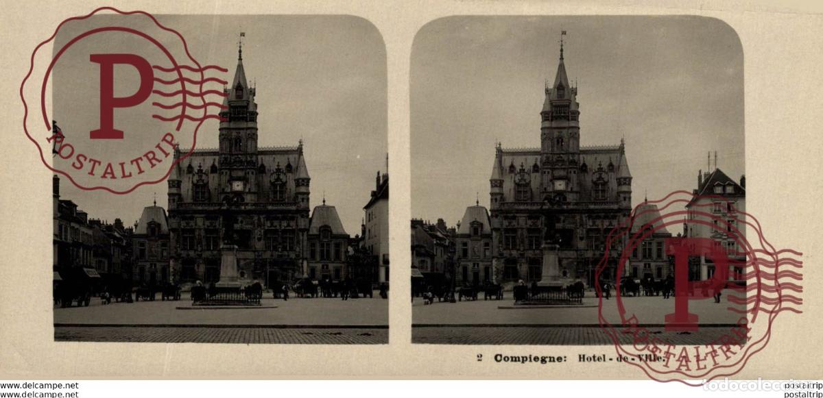 Antique Photography: FRANCIA FRANCE. COMPIEGNE HOTEL DE VILLE - ESTEREOSCOPICA - ST&Eacute;R&Eacute;OSCOPIQUE - STEREOSCOPIC