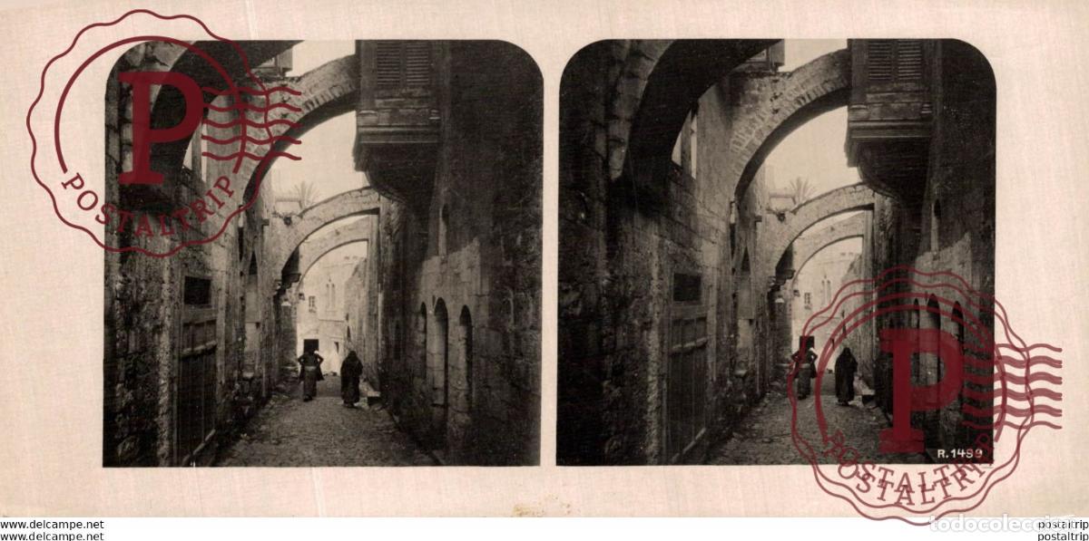 Fotografia antica: JERUSALEM. VIA DOLOROSA - ESTEREOSCOPICA - ST&Eacute;R&Eacute;OSCOPIQUE - STEREOSCOPIC