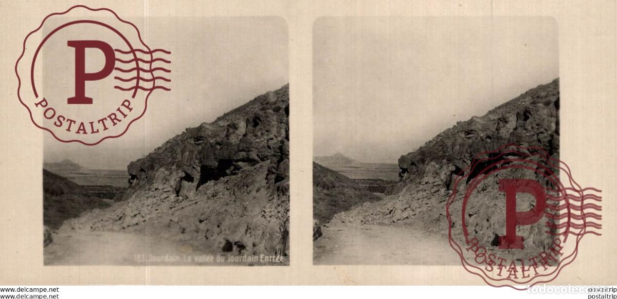 Fotografia antica: JORDANIA. JOURDAIN. LA VALLEE DU JOURDAIN ENTREE - ESTEREOSCOPICA - ST&Eacute;R&Eacute;OSCOPIQUE - STEREOSCOPIC