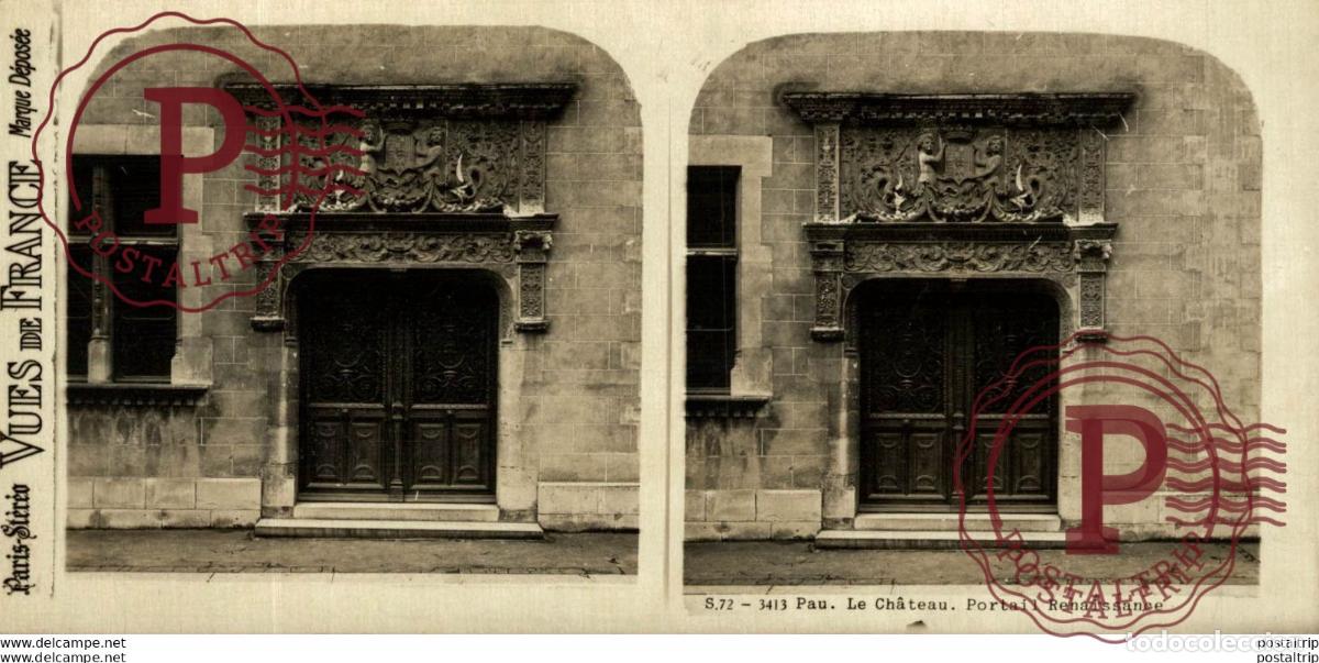 Antique Photography: FRANCIA. FRANCE. PAU LE CHATEAU. PORTAIL RENAISSANCE. - ESTEREOSCOPICA - ST&Eacute;R&Eacute;OSCOPIQUE - STEREOSCO