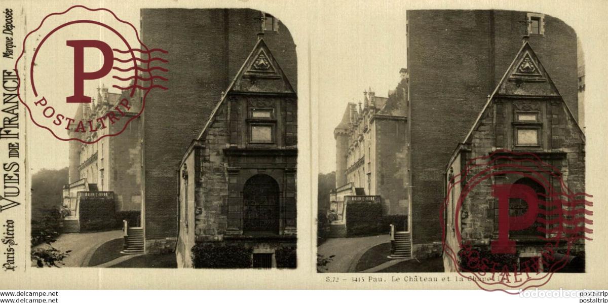 Antique Photography: FRANCIA. FRANCE. PAU LE CHATEAU ET LA CHAPELLE. - ESTEREOSCOPICA - ST&Eacute;R&Eacute;OSCOPIQUE - STEREOSCOPIC