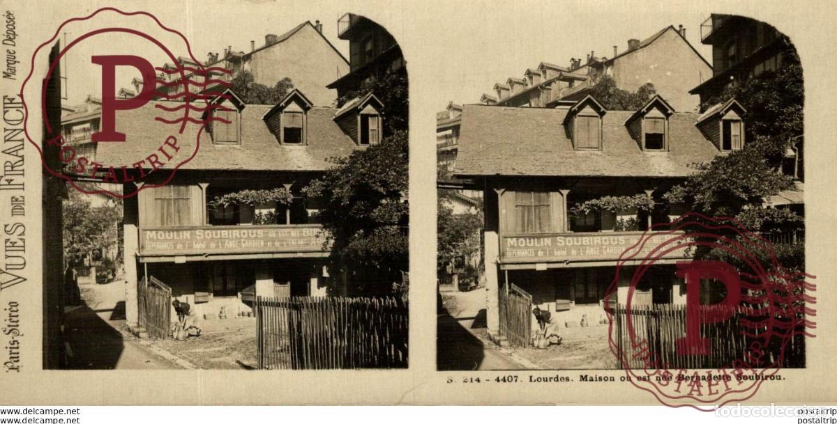 Fotografia antica: 4407 Lourdes, Maison ou est n&eacute;e Bernadette Soubirou. ESTEREOSCOPICA. ST&Eacute;R&Eacute;OSCOPIQUE. STEREOSCOPIC