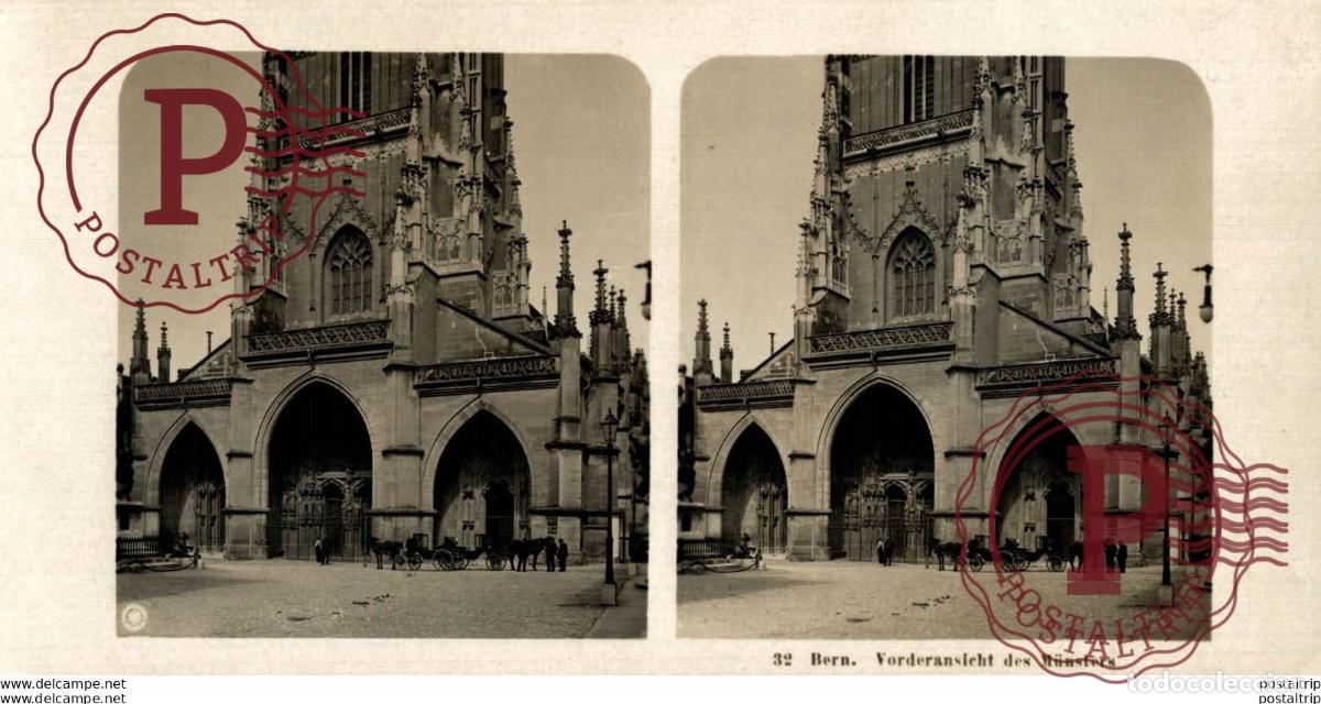 Alte Fotografie: SUIZA SWITZERLAND. BERN VORDERANSICHT DES MUNSTERS. -ESTEREOSCOPICA - ST&Eacute;R&Eacute;OSCOPIQUE - STEREOSCOPIC