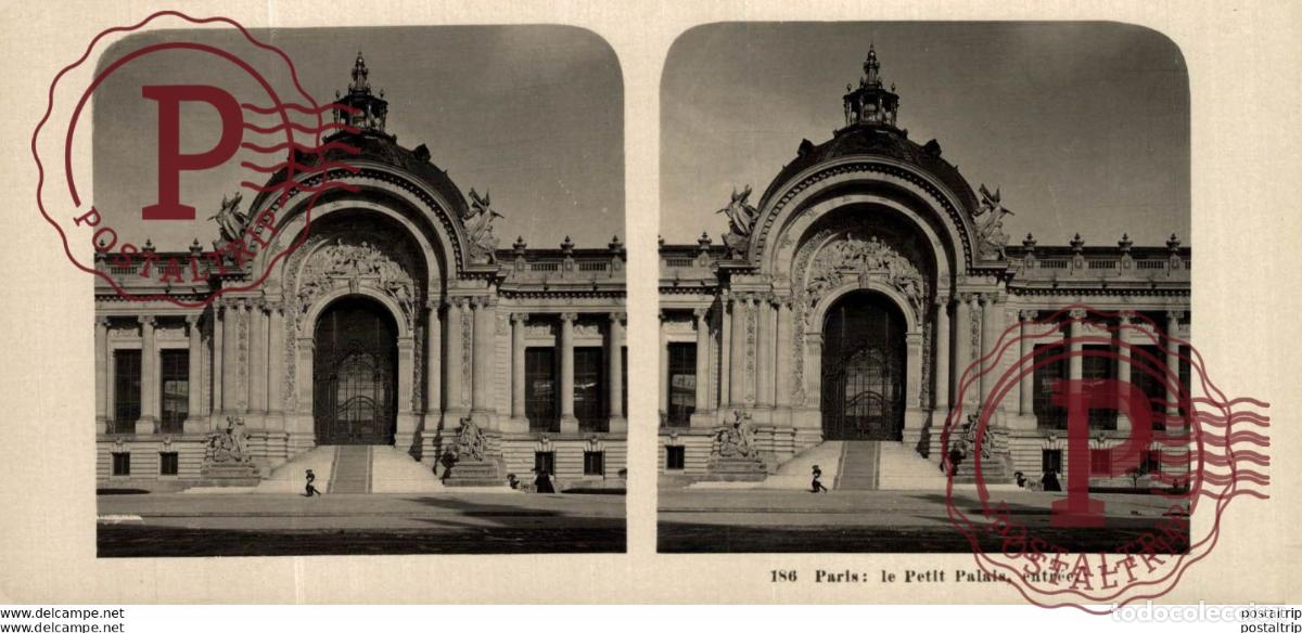 Alte Fotografie: 186 Paris: le Petit Palais: entr&eacute;e. ESTEREOSCOPICA. ST&Eacute;R&Eacute;OSCOPIQUE. STEREOSCOPIC