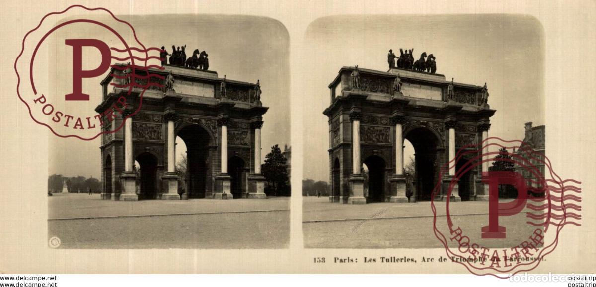 Alte Fotografie: 153 Paris: Les Tuilleries, Are de Triomphe du Carroussel. ESTEREOSCOPICA. ST&Eacute;R&Eacute;OSCOPIQUE. STEREOSCO