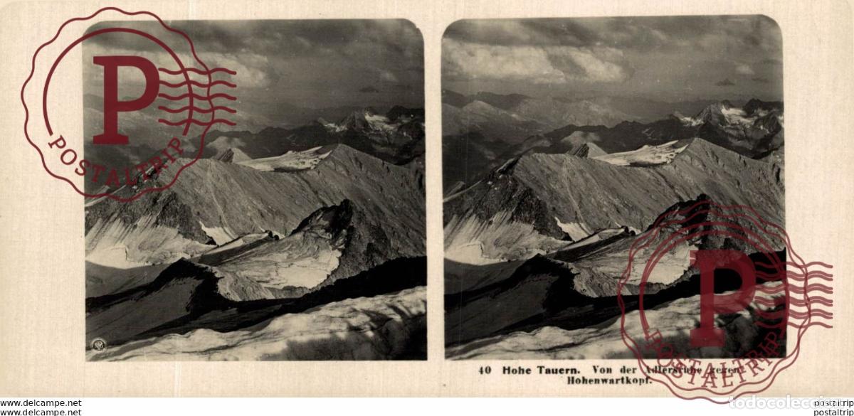 Fotograf&iacute;a antigua: 40 Hohe Tauren. Von der Adlersruhe gegen Hohenwartkopf. ESTEREOSCOPICA. ST&Eacute;R&Eacute;OSCOPIQUE. STEREOSCOPIC