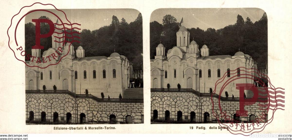 Photographie ancienne: 19 Padig della Serbia. ESTEREOSCOPICA. ST&Eacute;R&Eacute;OSCOPIQUE. STEREOSCOPIC