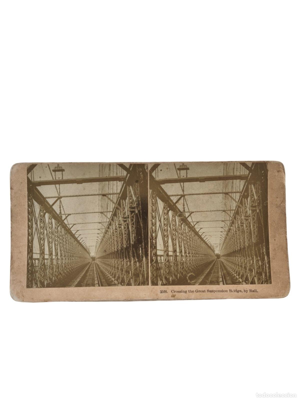 Foto Estereoscópica Antigua. Crossing the Great Suspension Bridge by Rail. Pu...