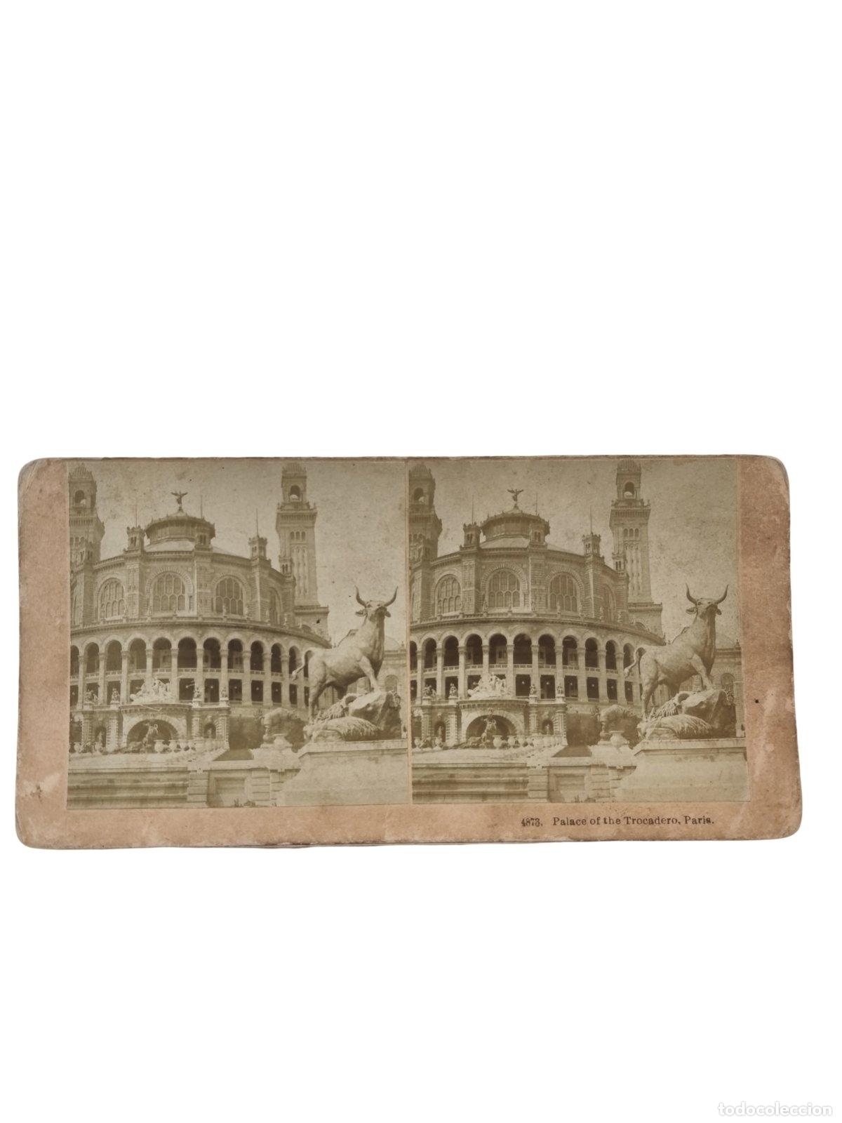 Fotografia antiga: Foto Estereosc&oacute;pica Antigua. Palace of the Trocadero Paris. Palacio del Trocadero Exposiciones Unive