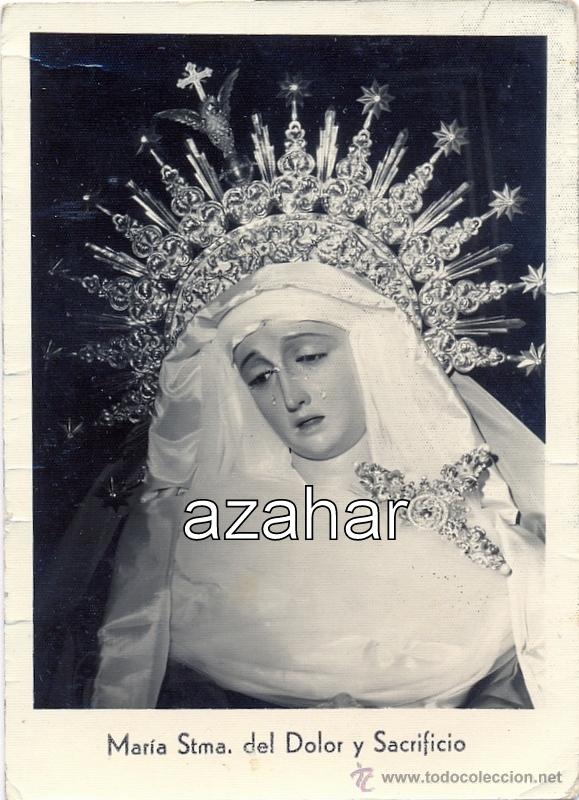 Fotograf&iacute;a antigua: EL PUERTO DE SANTA MARIA, ANTIGUA FOTO VIRGEN DEL DOLOR Y SACRIFICIO,FOT.RAFA,74X104MM