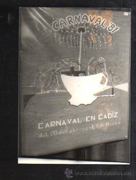 Fotograf&iacute;a antigua: FOTOGRAFIA DE CARTEL CANDIDATO A CARTEL CARNAVAL DE CADIZ 1981. FOTO JUMAN. 13 X 18CM.