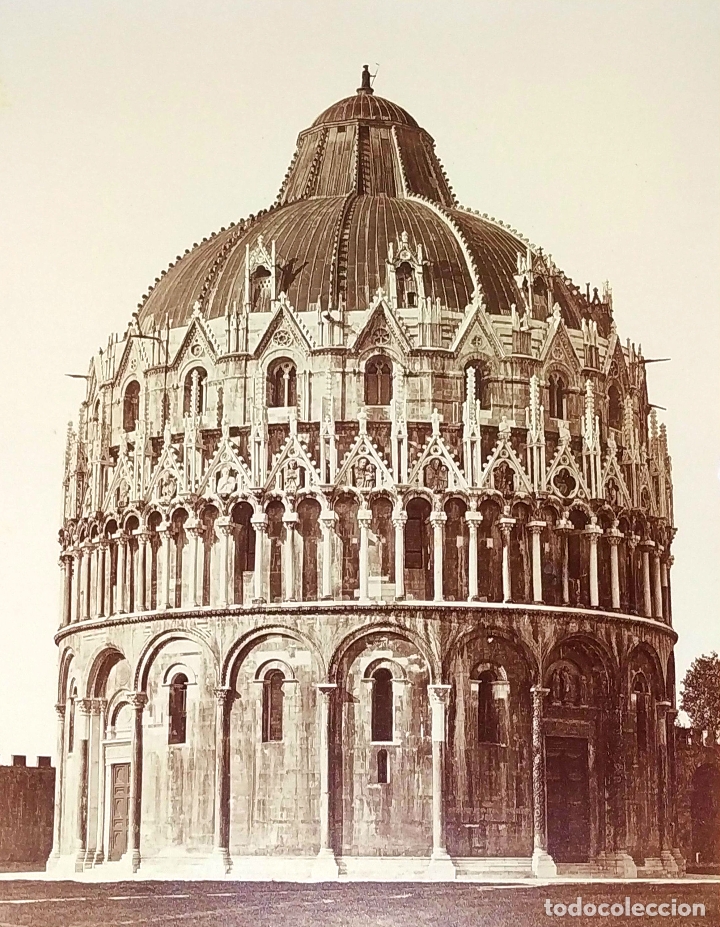 Antique Photography: BAPTISTERIO DE PISA. FOTOGRAF&Iacute;A. ITALIA. SIGLO XIX-XX