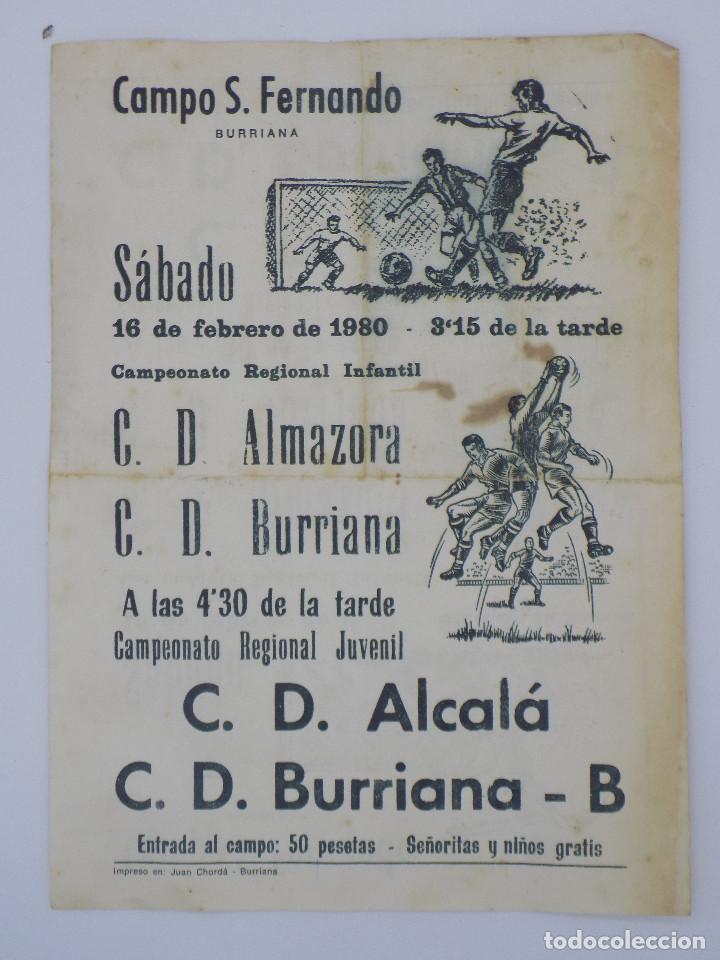 Fotografia antica: CARTEL - CD. ALCALA- CD. BURRIANA-B- 18 DE FEBRERO DE 1980