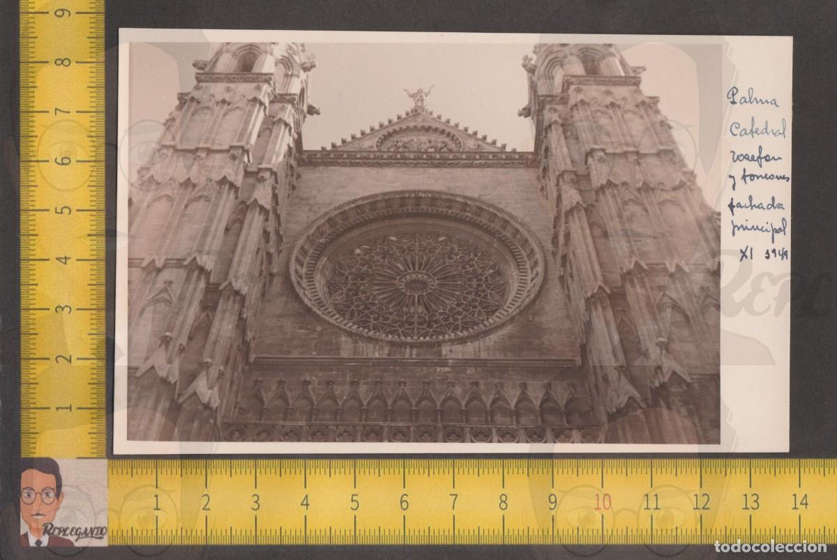 Antique Photography: VISTA FACHADA PRINCIPAL CATEDRAL PALMA MALLORCA - ROSET&Oacute;N - FOTO ANTIGUA A&Ntilde;OS 30/40 - BALEARES