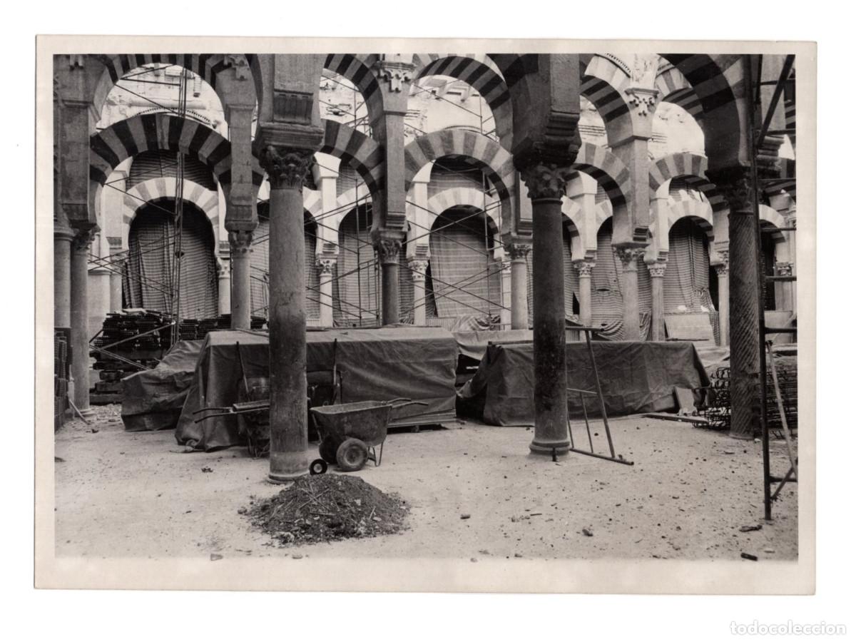 Fotograf&iacute;a antigua: C&Oacute;RDOBA.- MEZQUITA-CATEDRAL.REMODELACI&Oacute;N.RESTAURACI&Oacute;N. 18X13