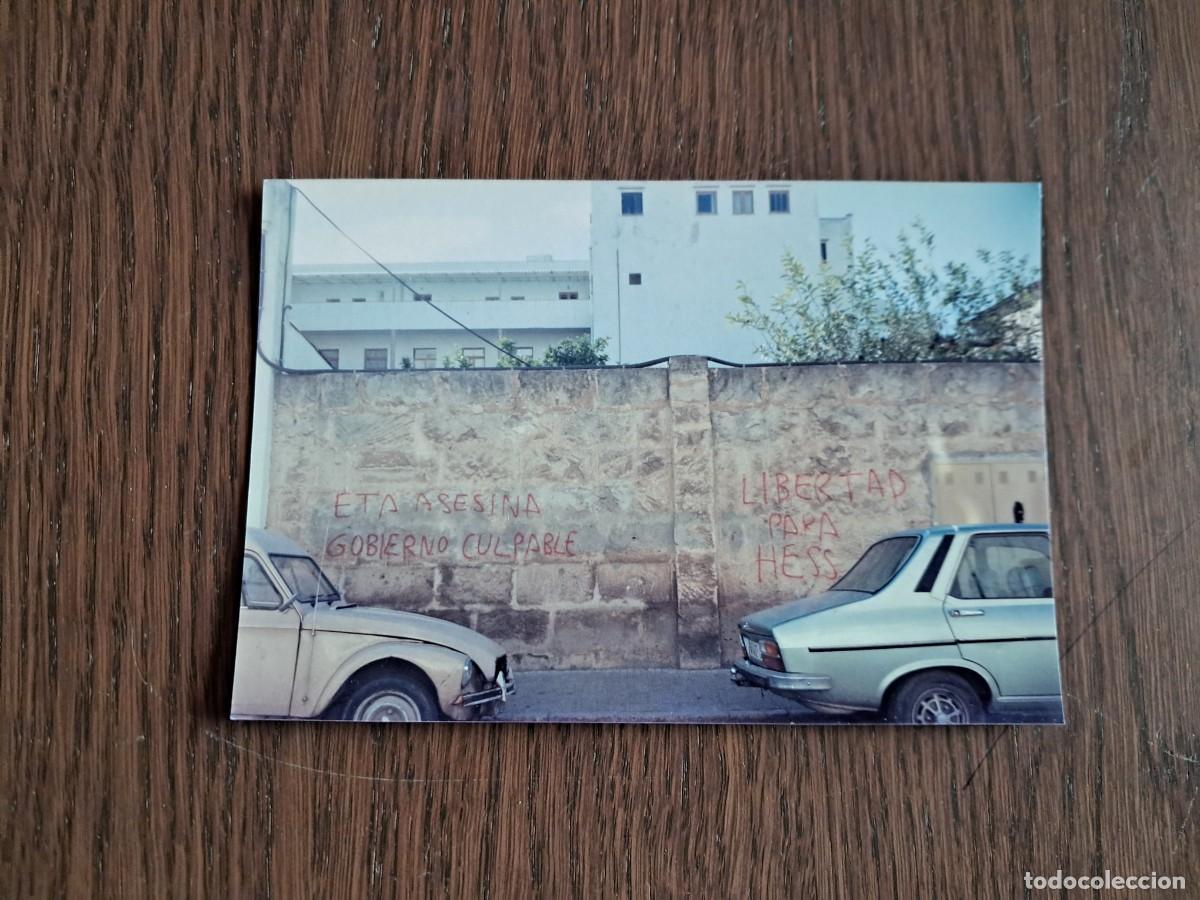 Alte Fotografie: fotograf&iacute;a antigua, con pintadas temas pol&iacute;ticos, ETA, Hess.