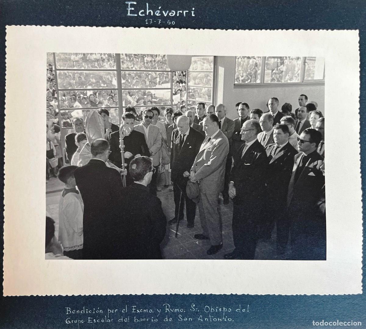 Fotografia antica: FOTOGRAFIA DE ECHEVARRI (VIZCAYA) 17-7-1960, BENDICION POR EL OBISPO DEL GRUPO ESCOLAR DEL BARRIO DE