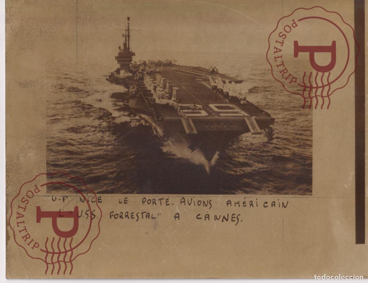 Fotografia antiga: USS FORRESTAL A CANNES 24X18CM FOTOGRAFIA PHOTO BARCO BOAT BATEAU