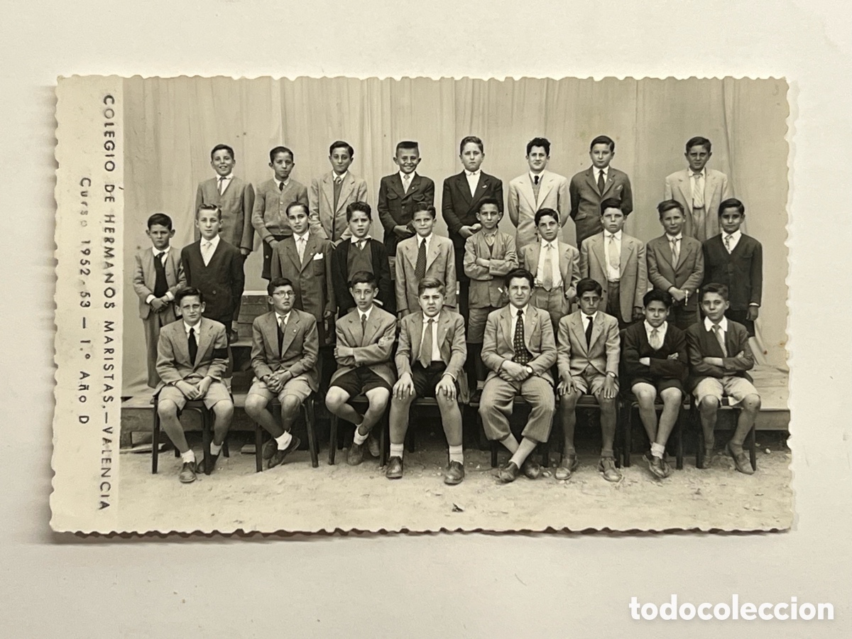 Fotograf&iacute;a antigua: VALENCIA. Fotograf&iacute;a antigua. Colegio de Hermanos Maristas. 1o. A&ntilde;o D (Curso 1952-53)