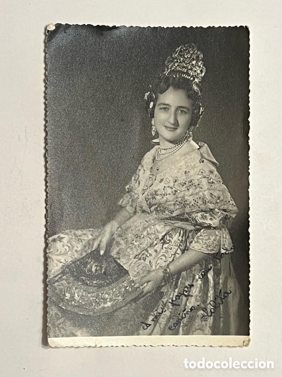 Fotograf&iacute;a antigua: LOLITA.., Una guapa Fallera Valenciana les dedica esta fotograf&iacute;a a sus padres. Valencia (h.1950?)