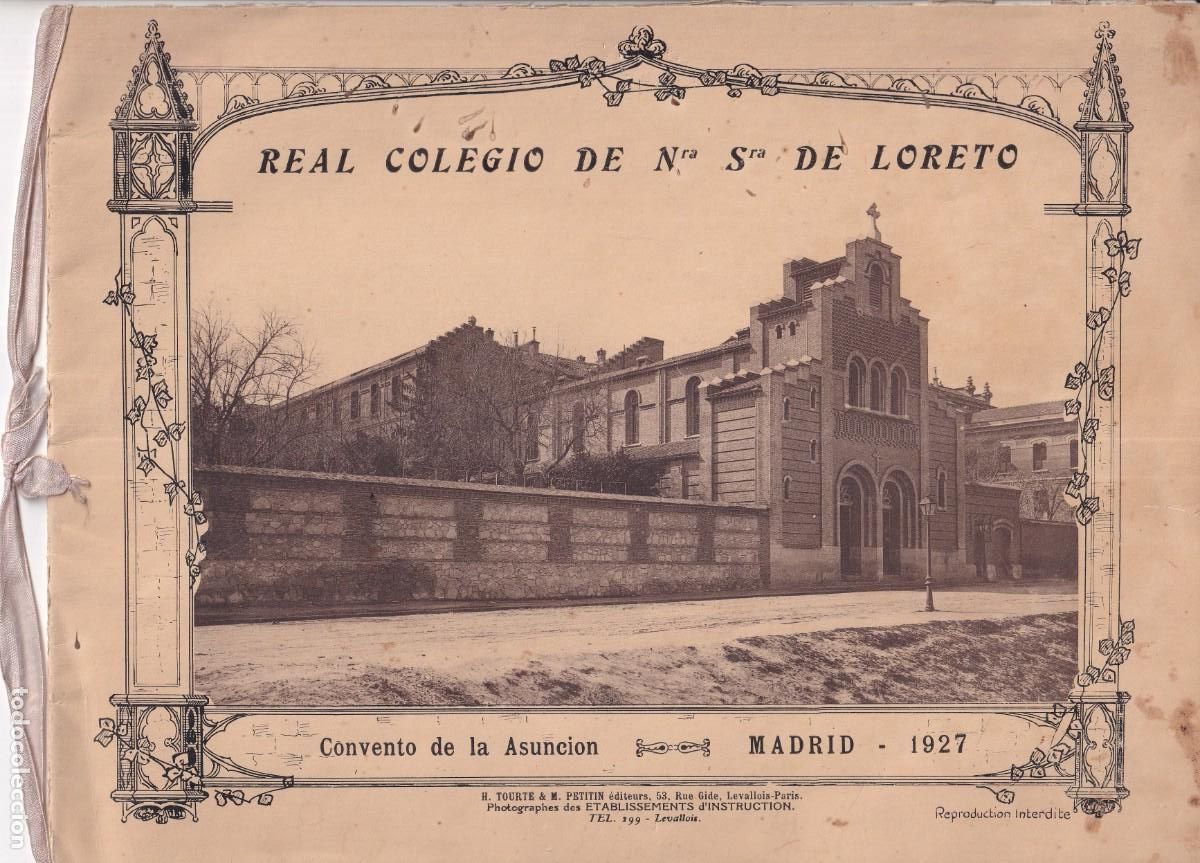 Fotograf&iacute;a antigua: Real Colegio de Nuestra Se&ntilde;ora de Loreto. Convento Asunci&oacute;n. Madrid 1927