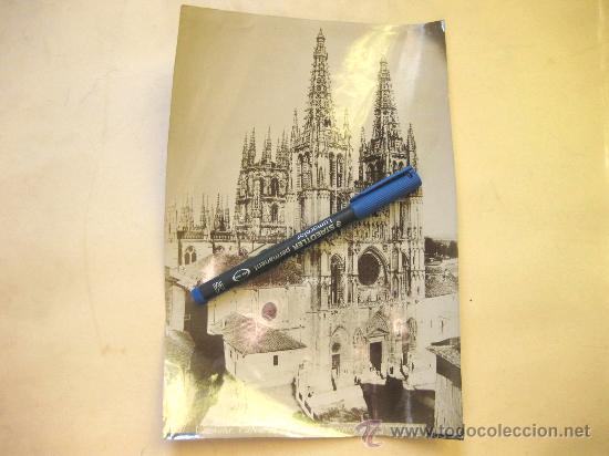 Fotograf&iacute;a antigua: FOTOGRAFIA DE LA CATEDRAL DE BURGOS - PRINCIPIOS S XX - FOTOGRAFIA ALFONSO VADILLO