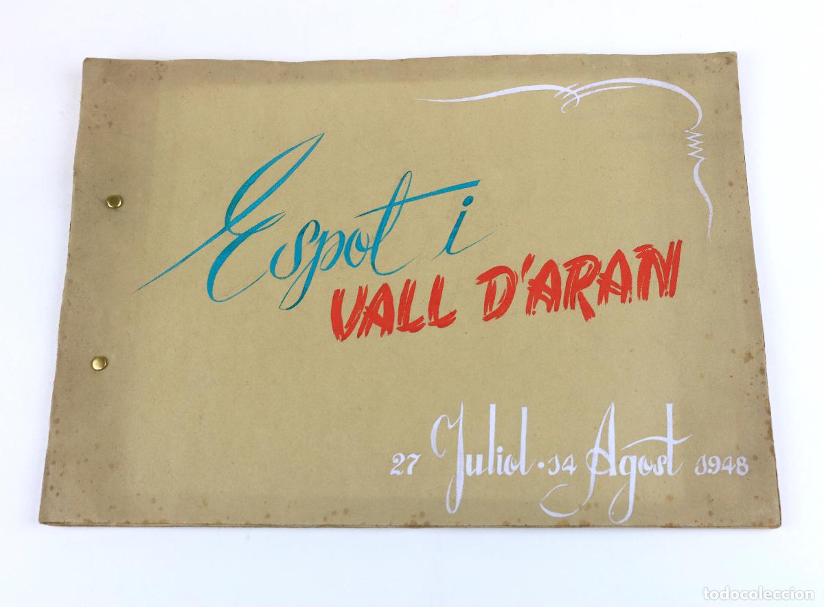 Antique Photography: ESPOT I VALL D'ARAN. A&Ntilde;O 1948. &Aacute;LBUM CON 45 FOTOGRAF&Iacute;AS