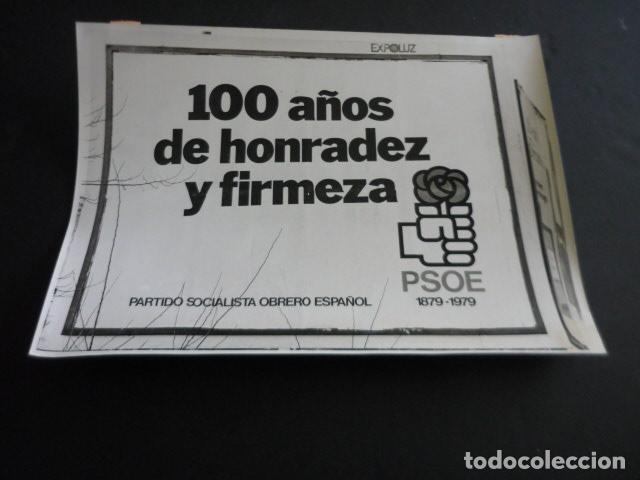 Fotograf&iacute;a antigua: ANUNCIO CENTENARIO PARTIDO SOCIALISTO OBRERO ESPA&Ntilde;OL PSOE TRANSICION ANTIGUA FOTOGRAFIA 24 X 18 CM