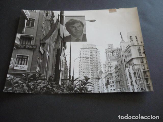 Fotografia antiga: MADRID GRAN VIA CARTEL FELIPE GONZALEZ ELECCIONES 1982 ANTIGUA FOTOGRAFIA ORIGINAL 18 X 24 CM
