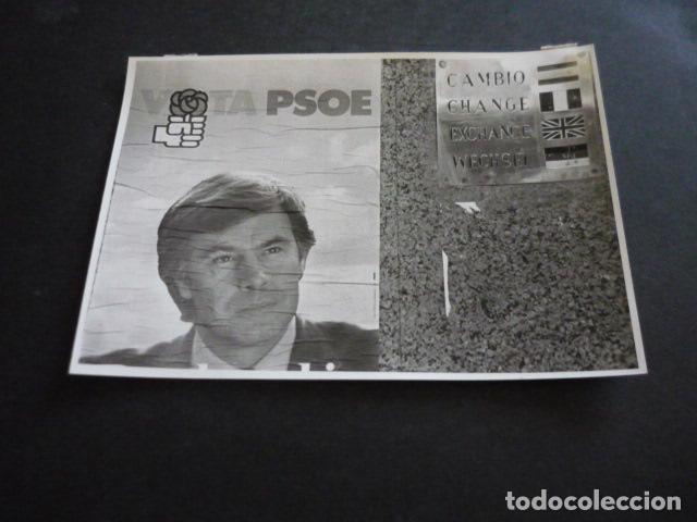 Fotografia antica: MADRID CARTEL PSOE ELECCIONES 1982 ANTIGUA FOTOGRAFIA ORIGINAL 18 X 13 CM