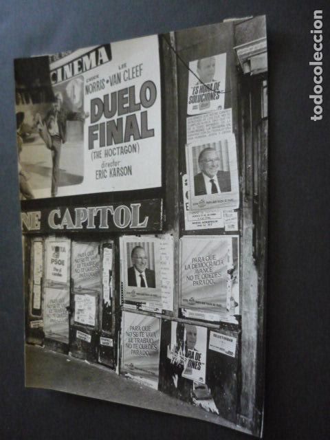 Fotografia antica: MADRID CINE CAPITOL CON CARTELES ELECCIONES 1982 ANTIGUA FOTOGRAFIA ORIGINAL 18 X 24 CM