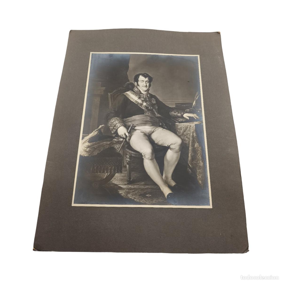 Fotograf&iacute;a antigua: Foto Antigua. Retrato Rey Fernando VII. Vicente L&oacute;pez. Archivo Moreno Madrid. c. 1910. 41x31,5 cm