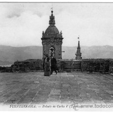 Fotografía antigua: TARJETA POSTAL FUENTERRABIA ONDARRIBIA PALACIO DE CARLOS V SIN CIRCULAR