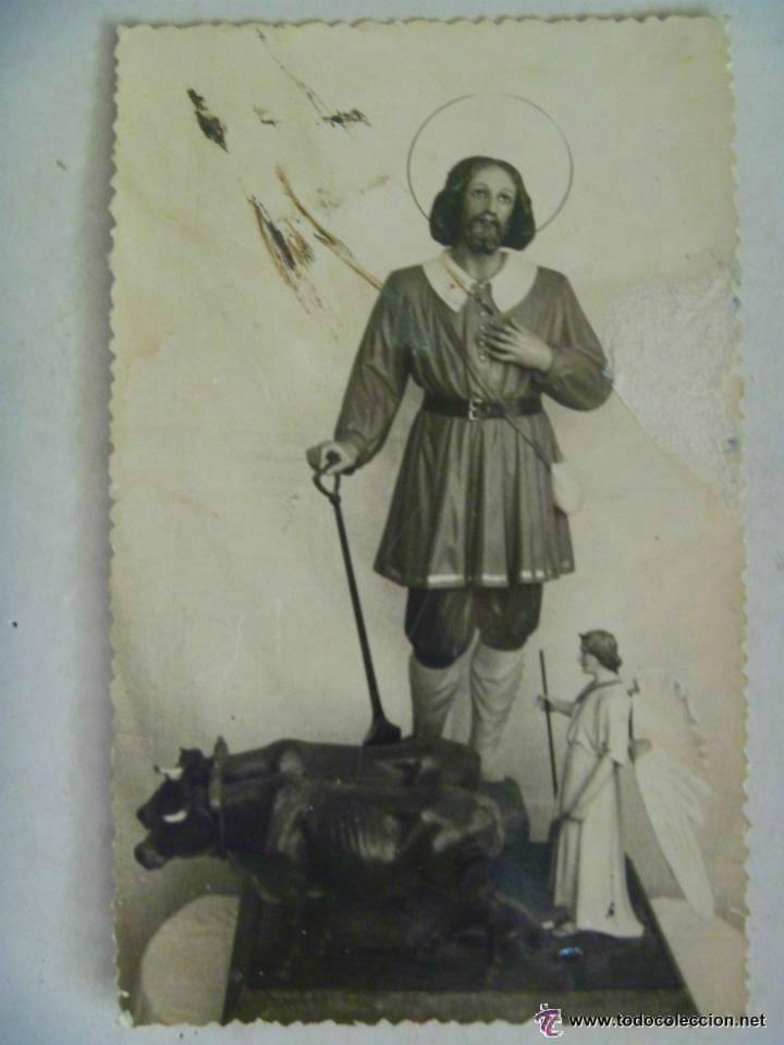 Fotografia antiga: FOTO DE LA IMAGEN DE UN SAN ISIDRO LABRADOR, A&Ntilde;OS 40.