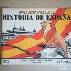 Fotografía antigua: PORTFOLIO HISTORIA DE ESPAÑA NUMERO 3 CASA EDITORIAL SEGUI BARCELONA **. Lote 220278591