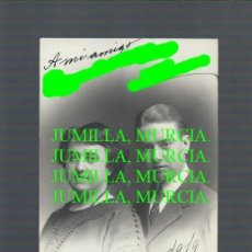 Fotografía antigua: JUMILLA, MURCIA. RETRATO DOBLE. JUNIO DE 1919. DEDICADO. FOTÓGRAFO KAULAK. ALCALÁ, 4. MADRID.