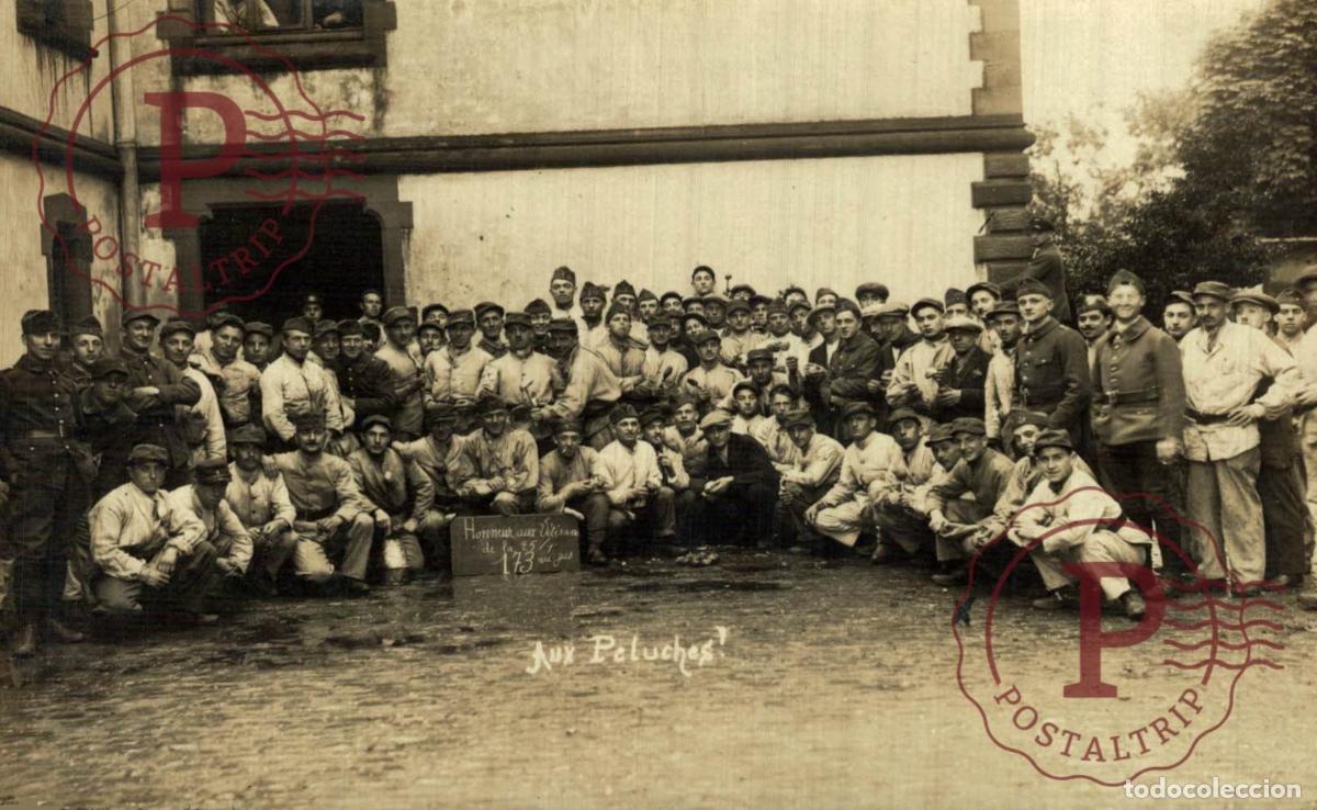 Fotograf&iacute;a antigua: Soldats fran&ccedil;ais &ndash; 173e R&eacute;giment d&rsquo;Infanterie, &lsquo;Aux Peluches&rsquo;, vers 1918 &ndash; Carte photo ancienne RPPC