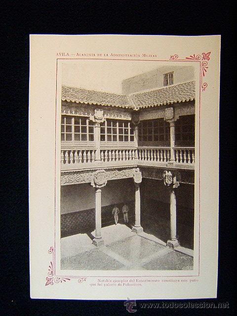 Fotograf&iacute;a antigua: AVILA-ACADEMIA DE LA ADMINISTRACION MILITAR-PALACIO DE POLENTINOS-RENACIMIENTO-CASTILLA Y LEON-742..