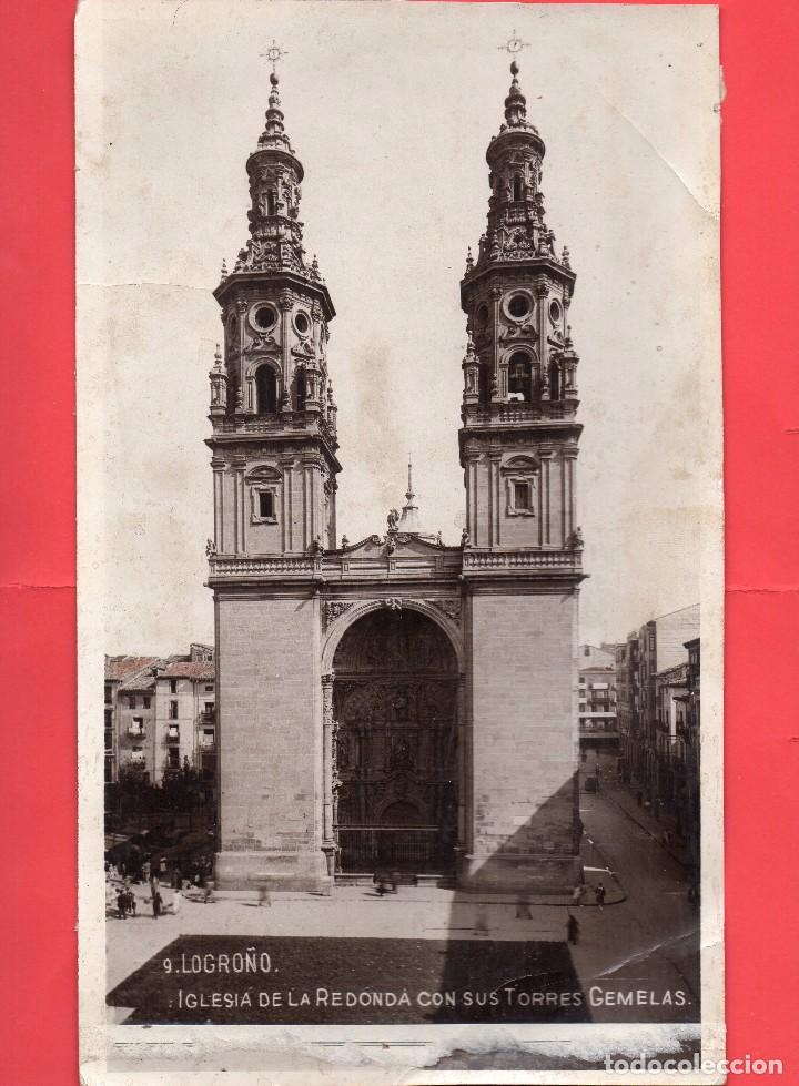 Fotograf&iacute;a antigua: logro&ntilde;o. iglesia de la redonda - Foto 1