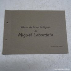 Fotografía antigua: ALBUM DE FOTOS ANTIGUAS DE MIGUEL LABORDETA. ZARAGOZA 1994, EDICIÓN ELENA PALLARES. 23X30, 8 HOJAS