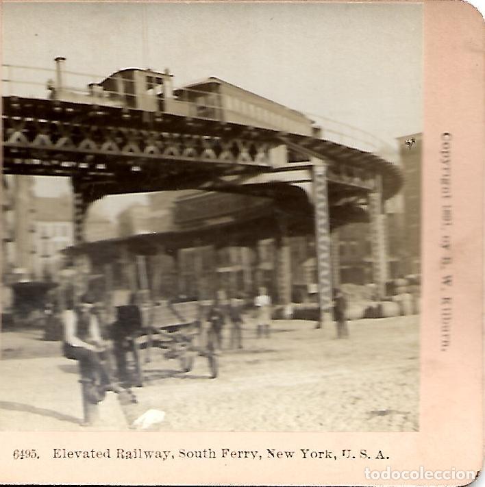 Fotograf&iacute;a antigua: ER- KILBURN ESTEREOSCOPICA -ELEVATED RAIL WAY DOUTH FERRY (FERROCARRIL ELEVADO ) 1.891 - LITTLETON