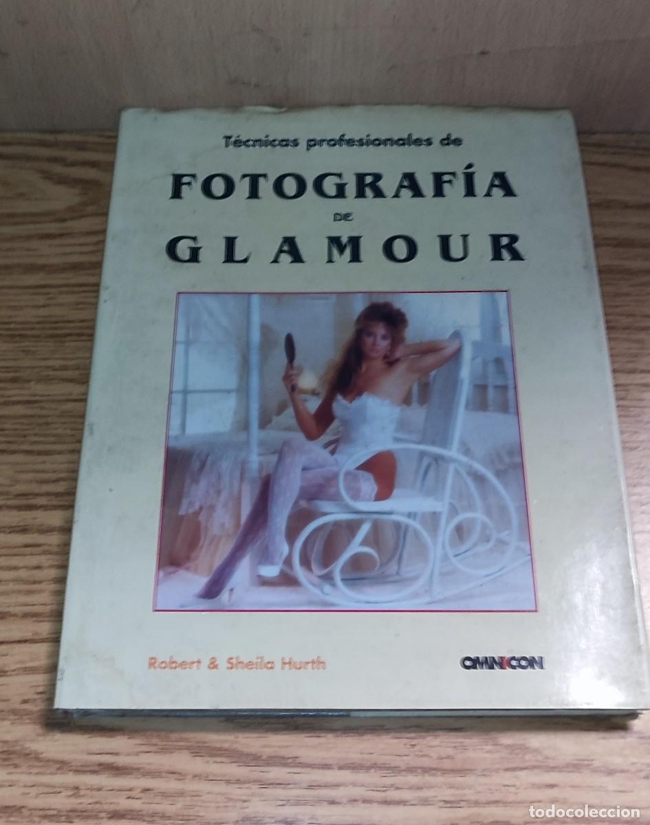 Fotograf&iacute;a antigua: FOTOGRAF&Iacute;A DE GLAMOUR