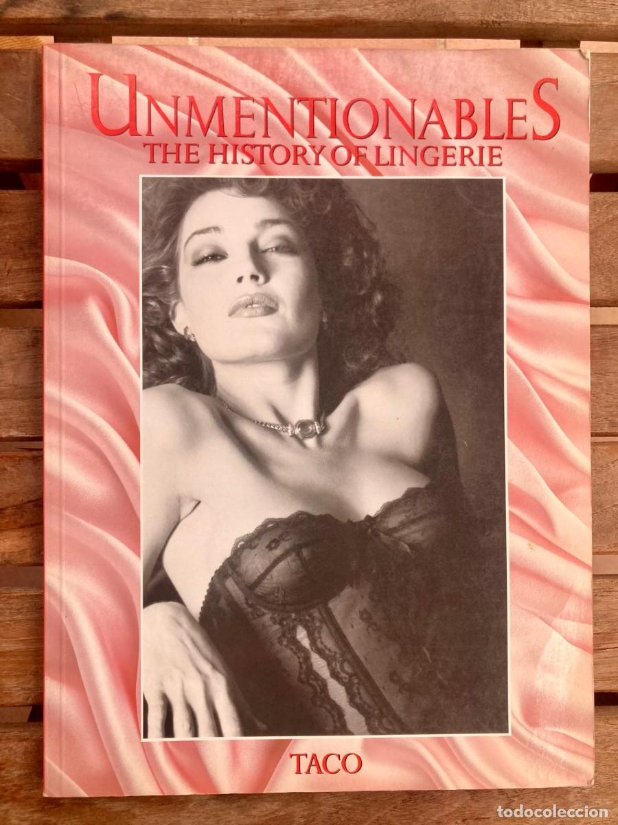 Fotograf&iacute;a antigua: UNMENTIONABLES - THE HISTORY OF LINGERIE - CLAIRE PAILLOCHET