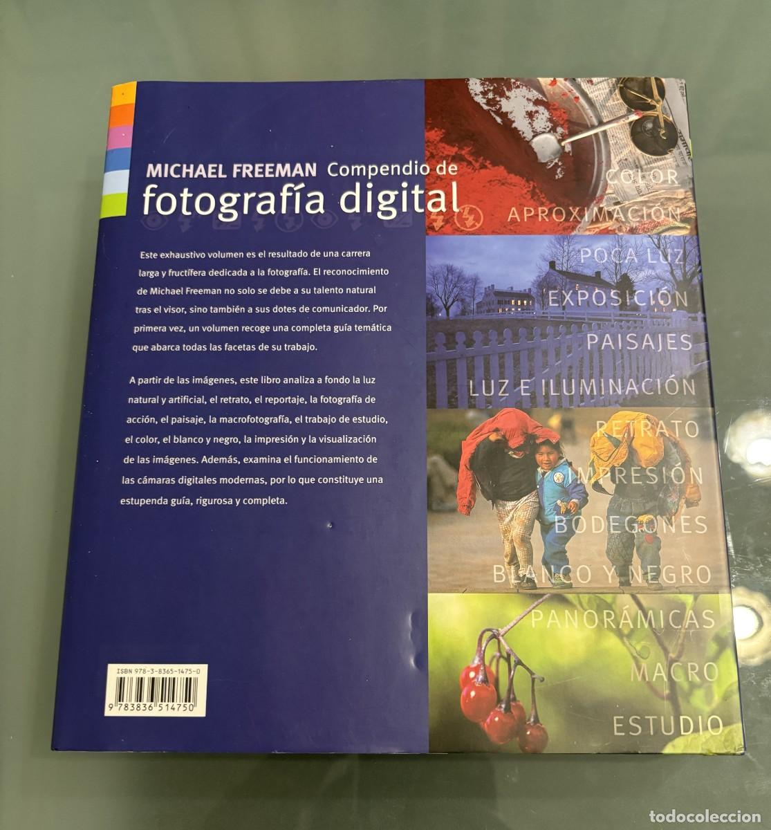 Fotograf&iacute;a antigua: Compendio de FOTOGRAF&Iacute;A DIGITAL de Michael Freeman - Foto 2