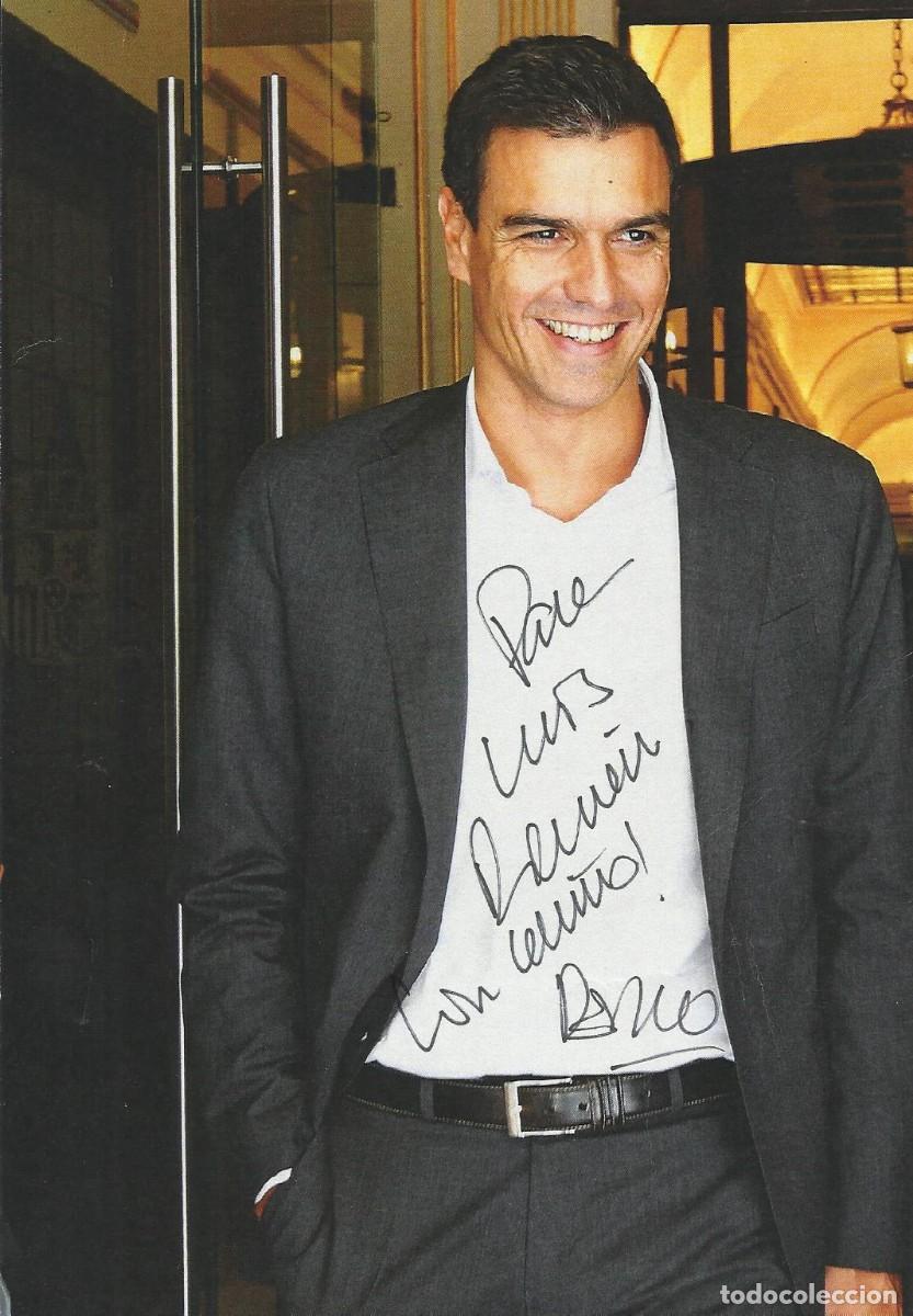 Fotograf&iacute;a antigua: Pedro S&aacute;nchez. Presidente Espa&ntilde;a. PSOE. Fotografia firmada y dedicada. 20x13,5 cm. 2015.