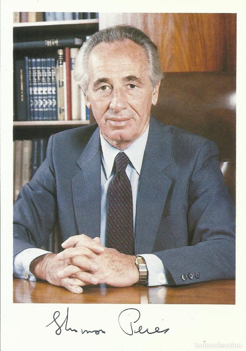 Fotograf&iacute;a antigua: Shimon Peres. Primer ministro Israel (2007-2014). Fotografia firmada. 15,5x11 cm. 2007. En papel.