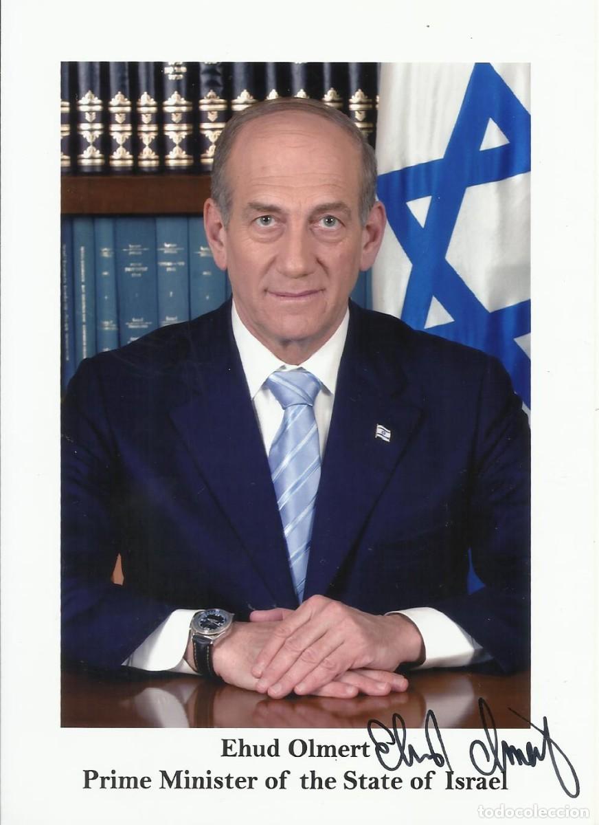 Fotograf&iacute;a antigua: Ehud Olmert. Primer ministro Israel (2006-2009). Fotografia firmada. Autograph, aut&oacute;grafo. Con COA.