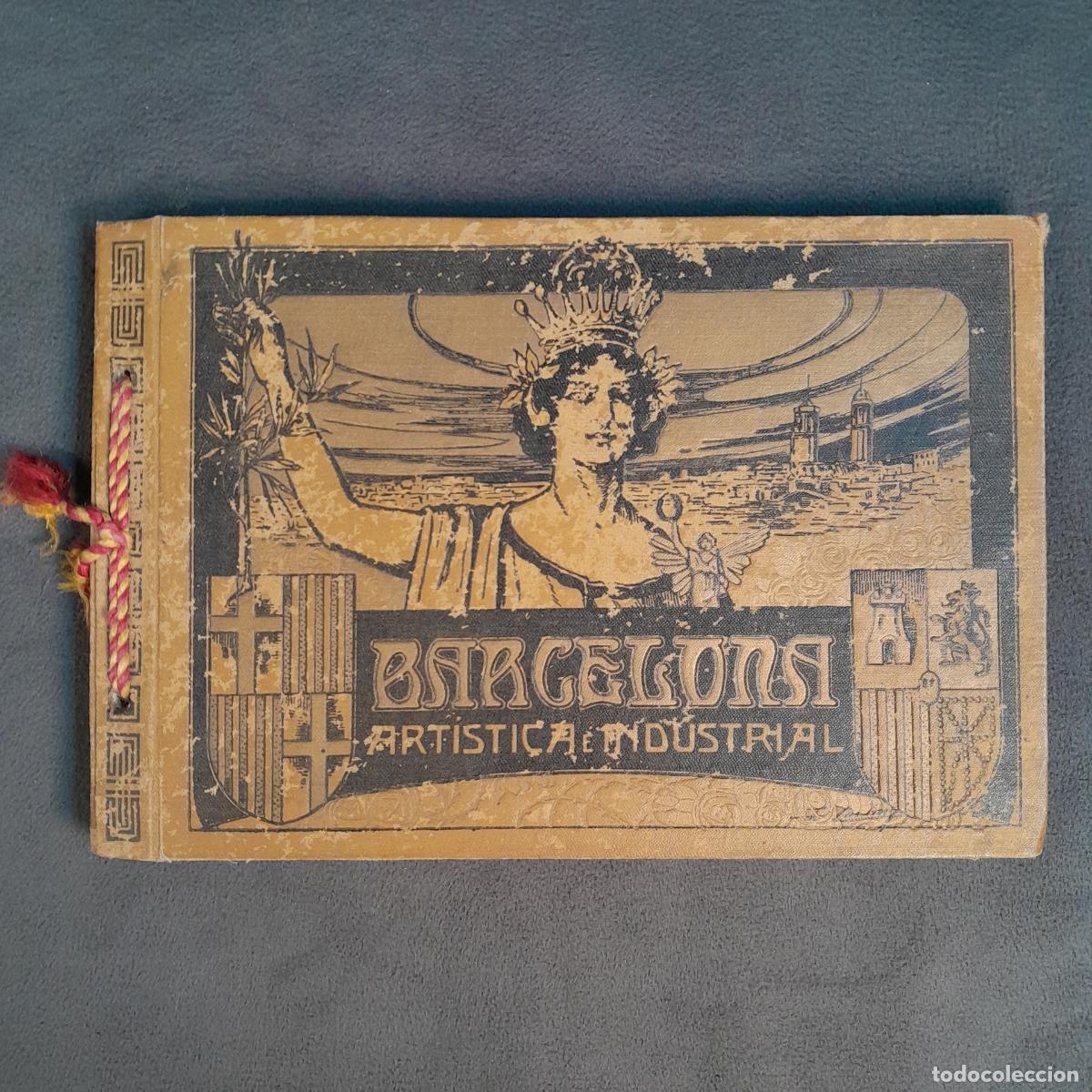 Fotograf&iacute;a antigua: L-5095. BARCELONA ART&Iacute;STICA E INDUSTRIAL. SOCIEDAD DE ATRACCI&Oacute;N DE FORASTEROS. BARCELONA, 1918.