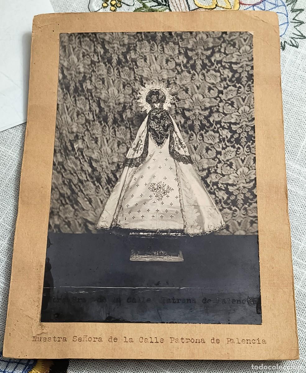 Fotograf&iacute;a antigua: ANTIGUA FOTOGRAF&Iacute;A - NUESTRA SE&Ntilde;ORA DE LA CALLE PATRONA DE PALENCIA